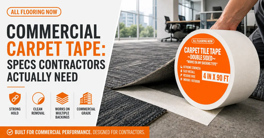 Commercial Carpet Tape: Specs Contractors Actually Need All Flooring Now