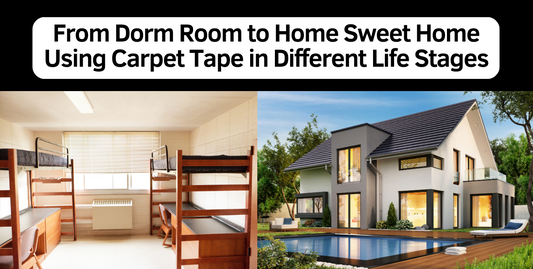 From Dorm Room to Home Sweet Home: Using Carpet Tape in Different Life Stages
