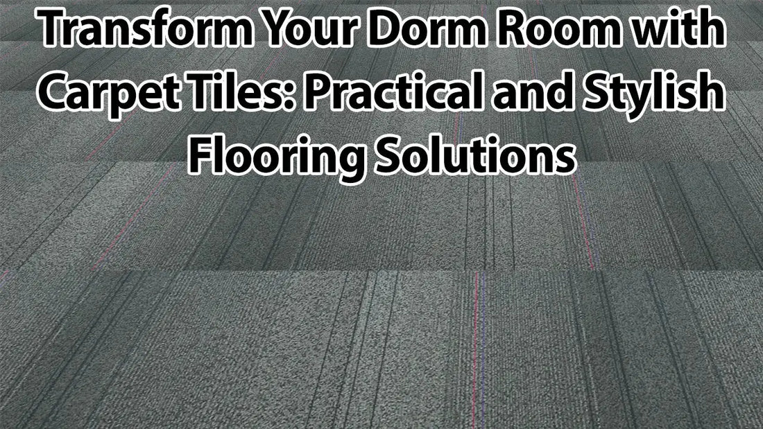 The Best Flooring for Dorm Rooms: Why Carpet Tiles (Installed with Double Sided Carpet Tile Tape) Are a Game-Changer - All Flooring Now