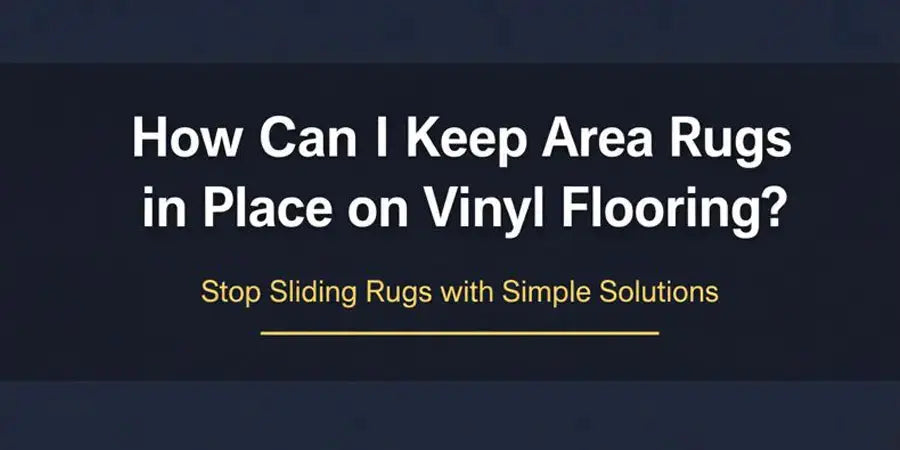 How Can I Keep Area Rugs in Place on Vinyl Flooring? All Flooring Now