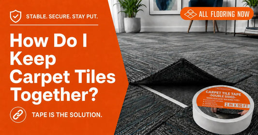 How Do I Keep Carpet Tiles Together? All Flooring Now