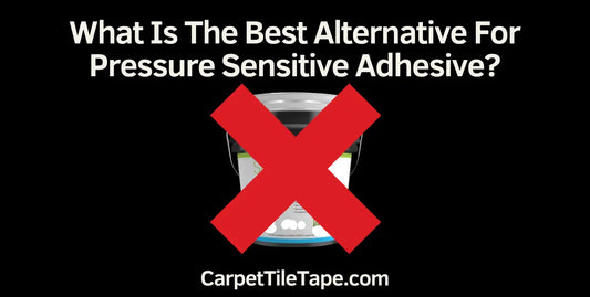 What Is The Best Alternative For Pressure Sensitive Adhesive? All Flooring Now